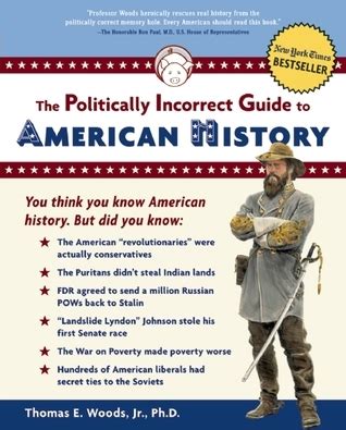 The Politically Incorrect Guide to American History Politically Incorrect Guides Playaway