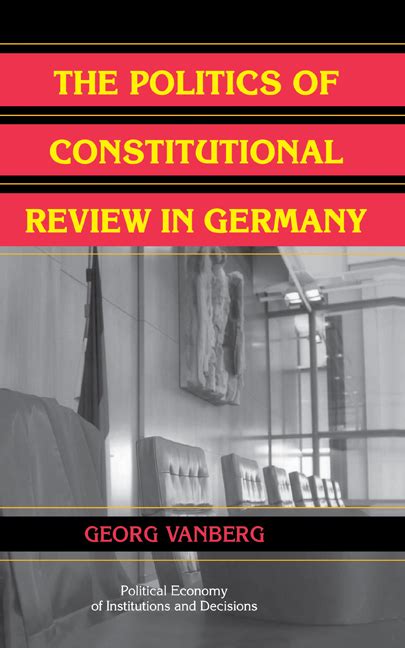 The Politics of Constitutional Review in Germany Ebook Epub