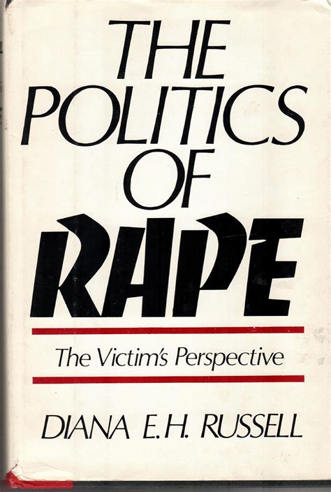The Politics of Rape The Victim s Perspective Reader