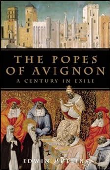 The Popes of Avignon: A Century in Exile Ebook PDF