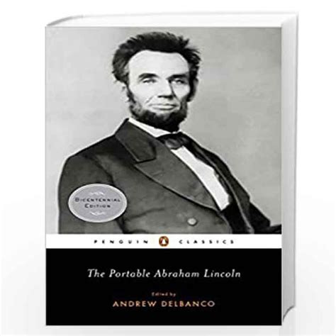 The Portable Abraham Lincoln Penguin Classics PDF