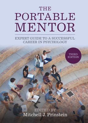 The Portable Mentor Expert Guide to a Successful Career in Psychology 1st Edition PDF