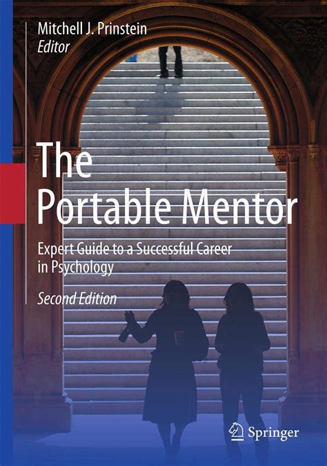 The Portable Mentor Expert Guide to a Successful Career in Psychology 1st Edition PDF