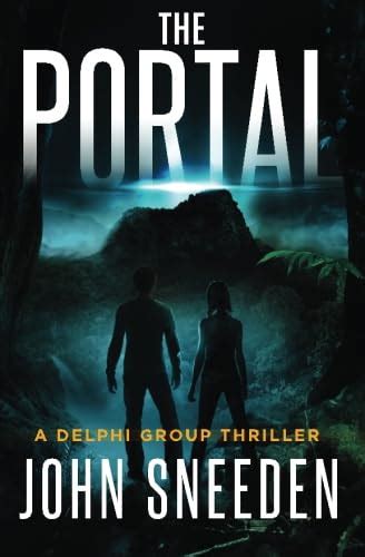 The Portal A Delphi Group Thriller Volume 2 PDF