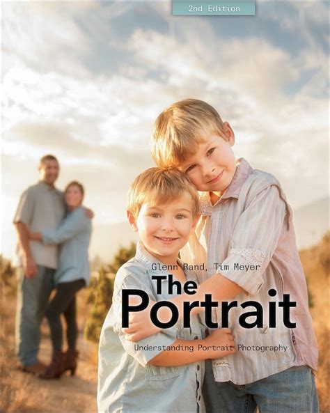 The Portrait Understanding Portrait Photography Kindle Editon