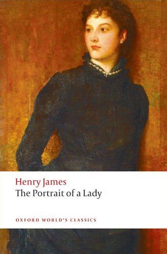 The Portrait of a Lady Oxford World s Classics Hardcovers Reader