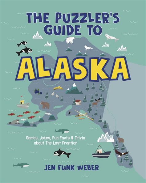 The Positively Alaska Puzzle Book Alaska Experience Epub