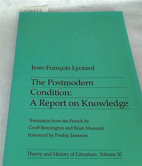 The Postmodern Condition A Report on Knowledge Reader