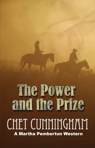The Power And The Prize A Martha Pemberton Western Reader
