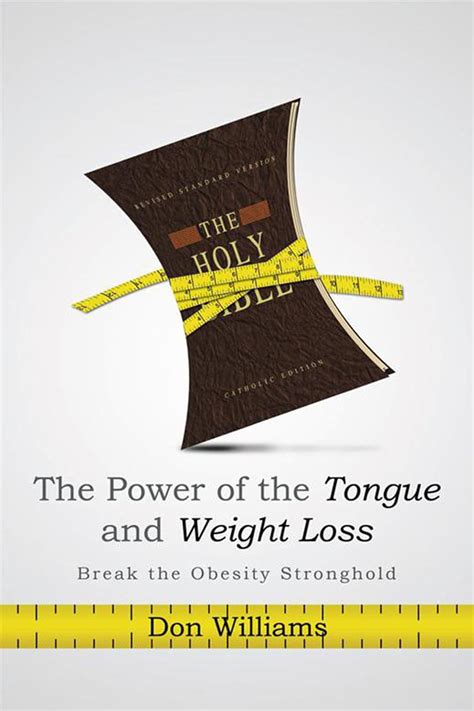 The Power Of The Tongue And Weight Loss Break the Obesity Stronghold Kindle Editon