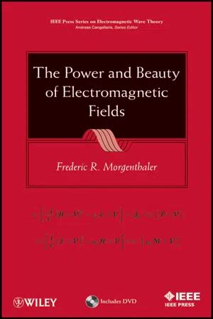 The Power and Beauty of Electromagnetic Fields Reader