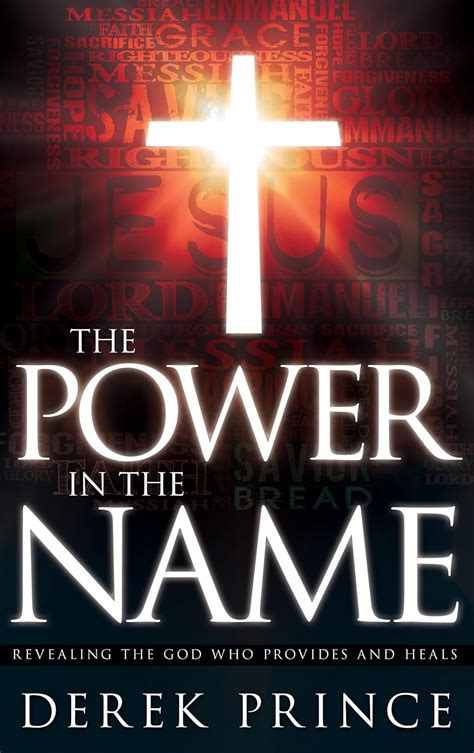 The Power in the Name Revealing the God Who Provides and Heals Reader