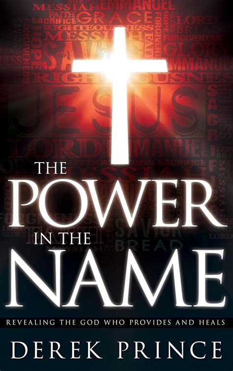 The Power in the Name Revealing the God Who Provides and Heals Doc