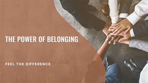 The Power of Belonging