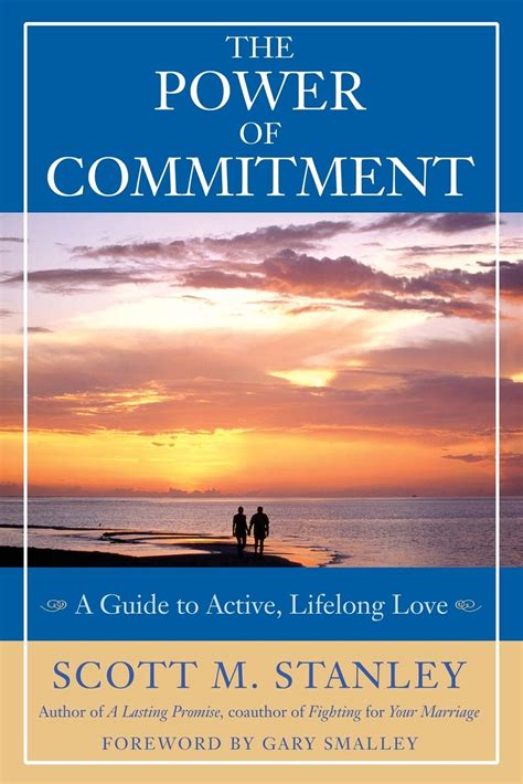 The Power of Commitment A Guide to Active Lifelong Love Doc