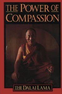 The Power of Compassion A Collection of Lectures by His Holiness the XIV Dalai Lama PDF