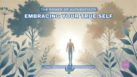 The Power of Embracing Your True Self