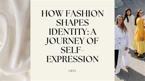 The Power of Fashion: An Expression of Identity