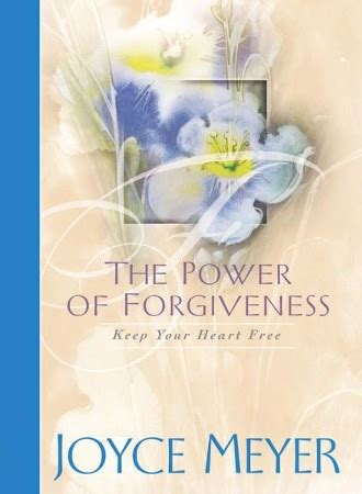 The Power of Forgiveness Keep Your Heart Free Doc