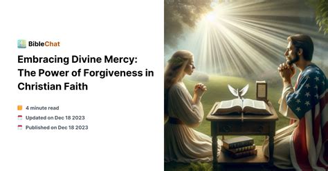 The Power of Forgiveness in the Bible: A Guide to Divine Mercy and Restoration