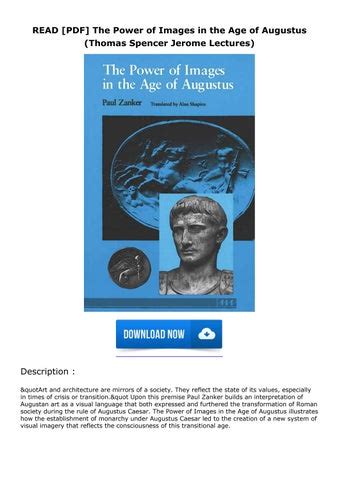 The Power of Images in the Age of Augustus Thomas Spencer Jerome Lectures Doc