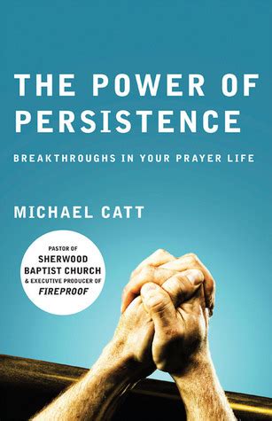 The Power of Persistence Breakthroughs in Your Prayer Life Kindle Editon