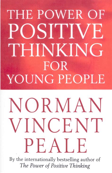 The Power of Positive Thinking For Young People 15th Print Reader