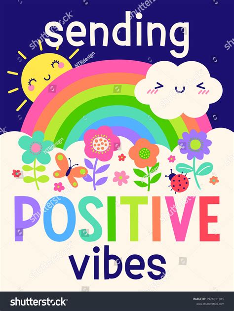 The Power of Positive Vibes