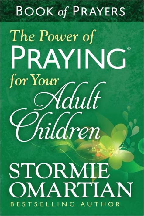 The Power of Praying for Your Adult Children Book of Prayers The Power of Praying Epub