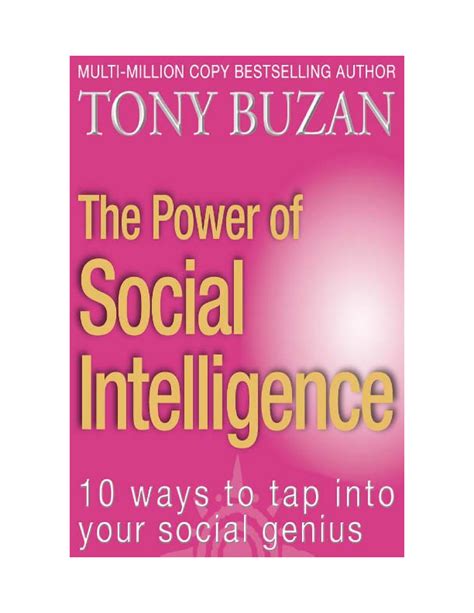 The Power of Social Intelligence 10 Ways to Tap into Your Social Genius PDF