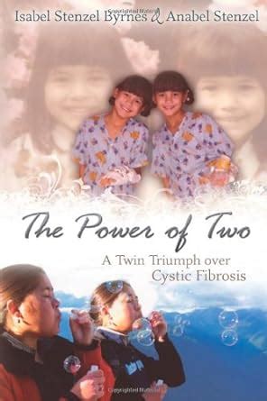 The Power of Two A Twin Triumph over Cystic Fibrosis Reader