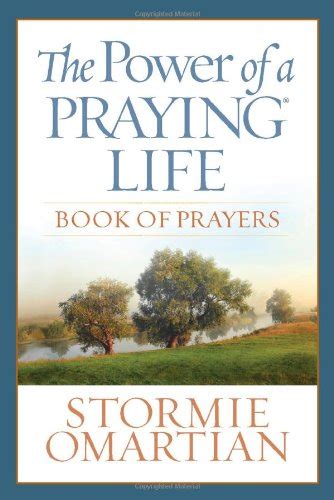The Power of a Praying Life Book of Prayers Finding the Freedom Wholeness and True Success God Has for You PDF