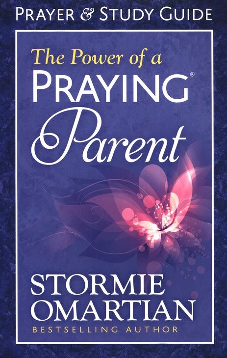 The Power of a Praying Parent Prayer and Study Guide Power of Praying Reader