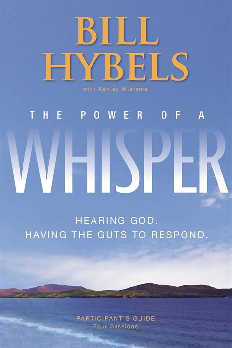 The Power of a Whisper Participants Guide: Hearing God, Having the Guts to Respond Ebook PDF