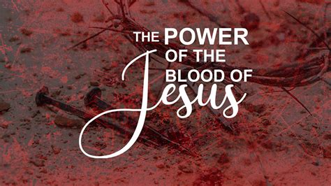 The Power of the Blood of Jesus Reader