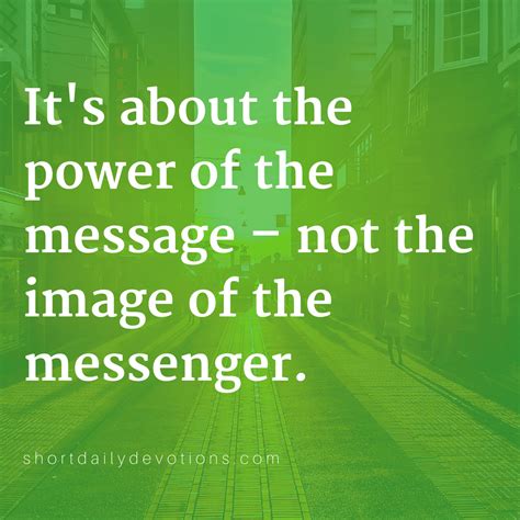 The Power of the Message