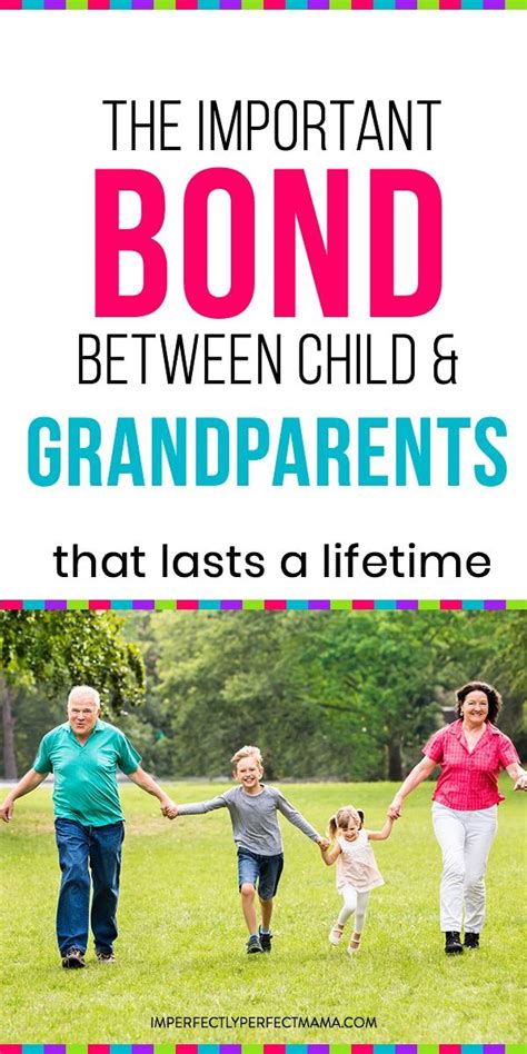 The Powerful Bond Between Grandparents and Grandchildren: Unlocking Lasting Memories and a Lifetime of Love