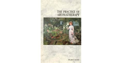 The Practice of Aromatherapy PDF