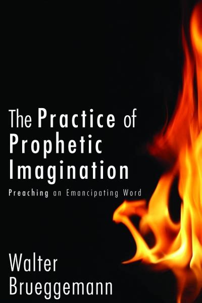 The Practice of Prophetic Imagination Preaching an Emancipating Word PDF