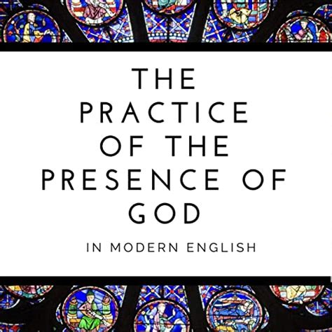 The Practice of the Presence of God In Modern English Reader