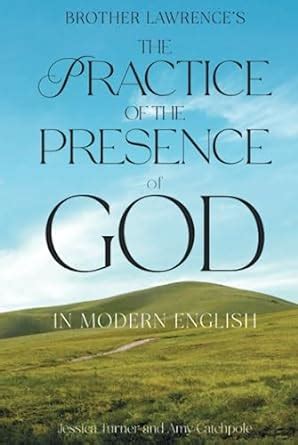 The Practice of the Presence of God In Modern English Reader