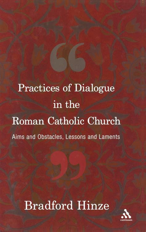 The Practices of Dialogue in the Church Aims and Obstacles, Lessons and Laments Epub