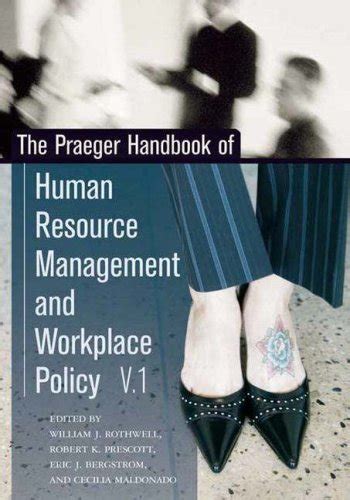 The Praeger Handbook of Human Resource Management Reader