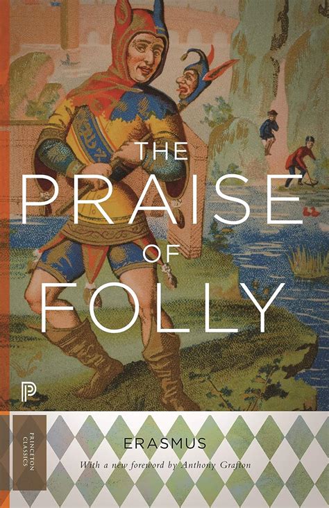 The Praise of Folly Updated Edition Princeton Classics Doc