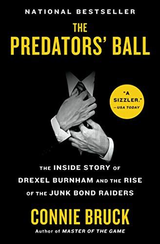 The Predators Ball The Inside Story of Drexel Burnham and the Rise of the JunkBond Raiders Epub