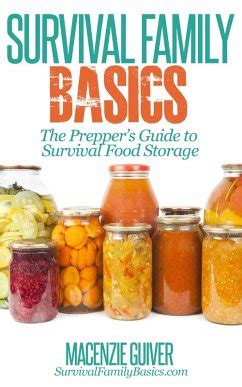 The Prepper s Guide to Survival Food Storage Survival Family Basics-Preppers Survival Handbook Series Reader