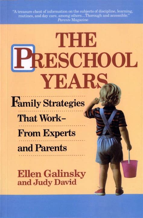 The Preschool Years Family Strategies That Work-From Experts and Parents Doc