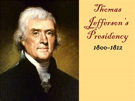 The Presidency of Thomas Jefferson Reader