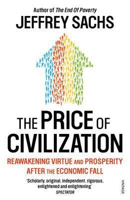 The Price of Civilization Reawakening American Virtue and Prosperity Doc