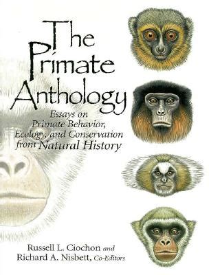 The Primate Anthology Essays on Primate Behavior Ecology and Conservation from Natural History Kindle Editon